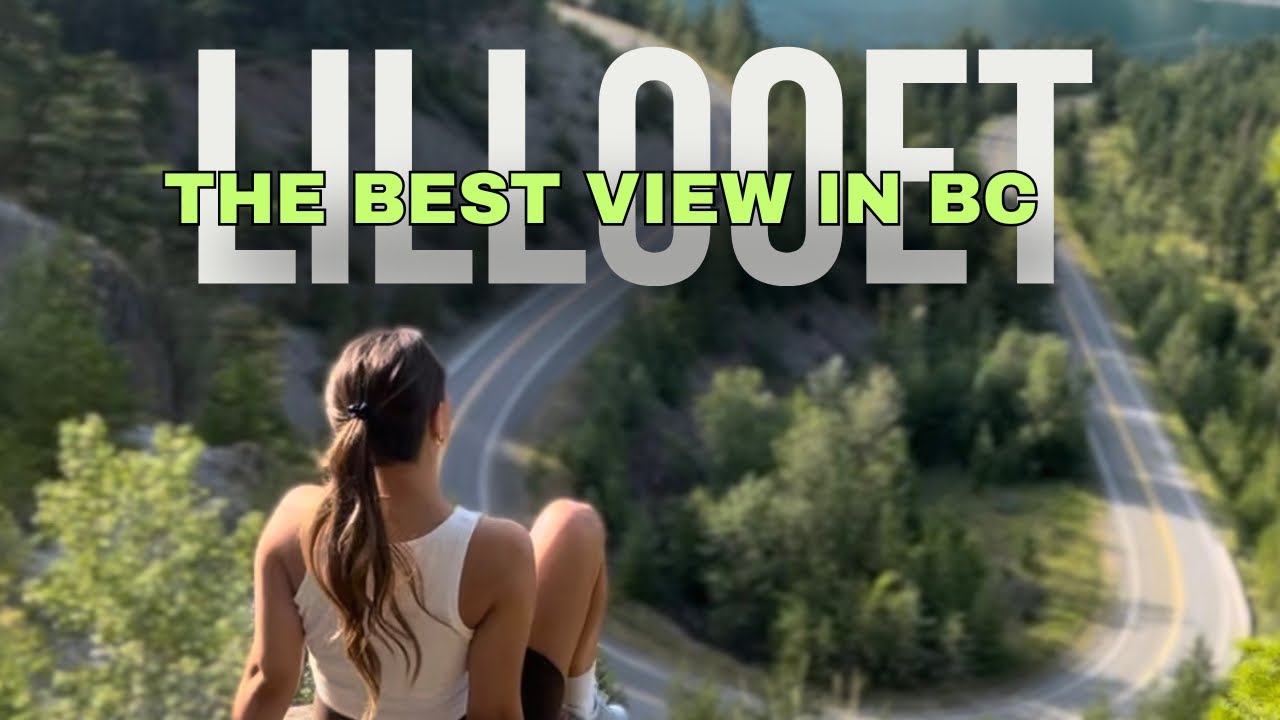 Our Weekend Trip to Lillooet BC
