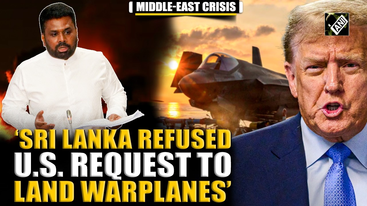 Sri Lanka refused US request to land two fighter jets amid Iran War, President informs Parliament