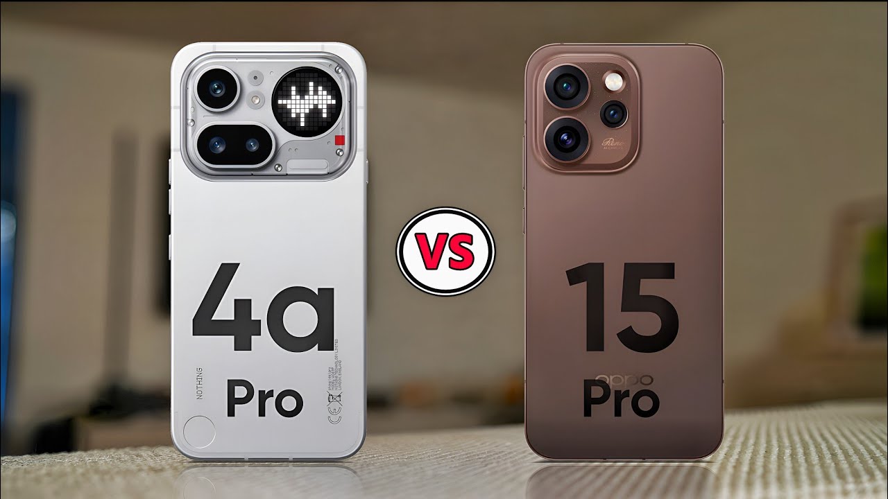 Nothing Phone 4a Vs Oppo Reno15 Pro– Full Comparison!