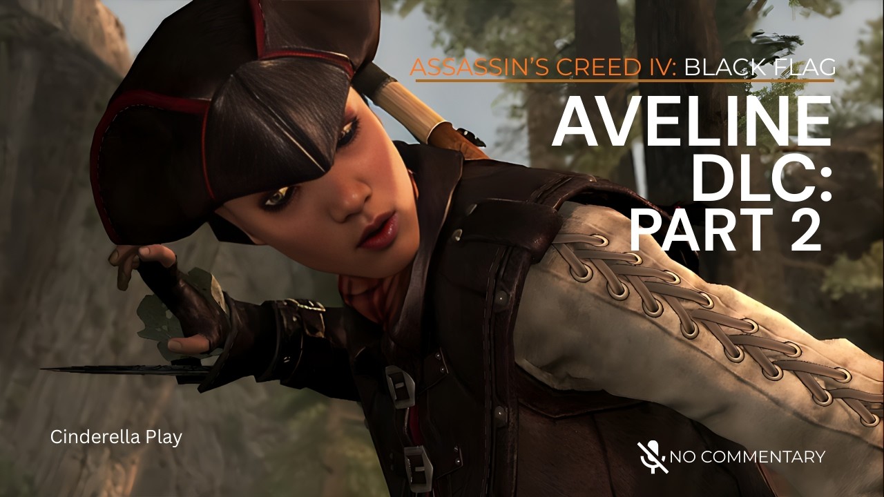Assassin's Creed 4 Aveline DLC Part 2 | Low End PC  (No Commentary)