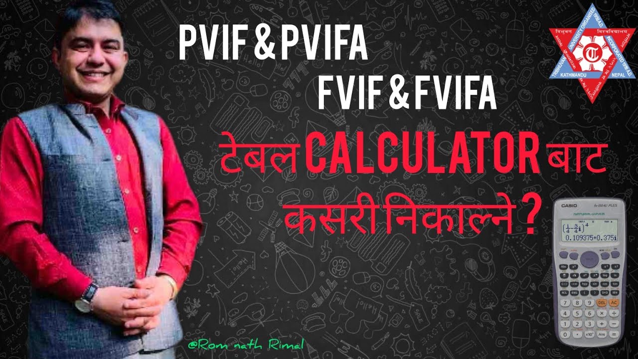 How to find PVIF Factor from Calculator ? Financial Table नहेरी Calculator बाट कसरि पत्ता लगाउने ?