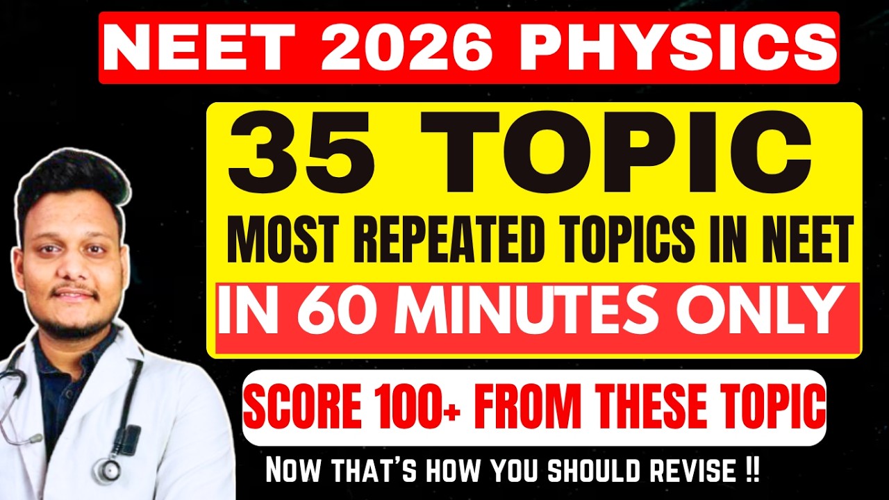 35 MOST REPEATED PHYSICS PYQs in NEET 2026 😱|| SCORE 120+ BY DOING THIS‼️ #NEET2026 #NEETPHYSICS