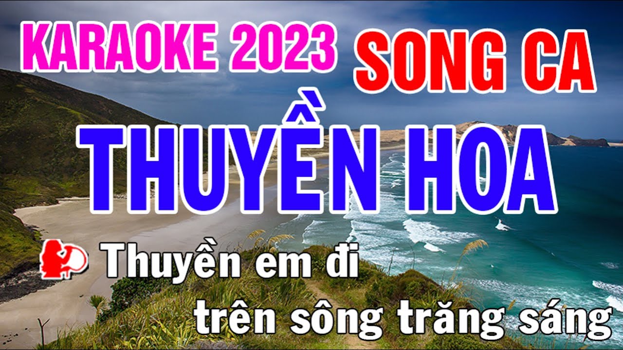 Thuyền Hoa Karaoke Song Ca Nhạc Sống - Phối Mới Dễ H&aacute;t - Nhật Nguyễn