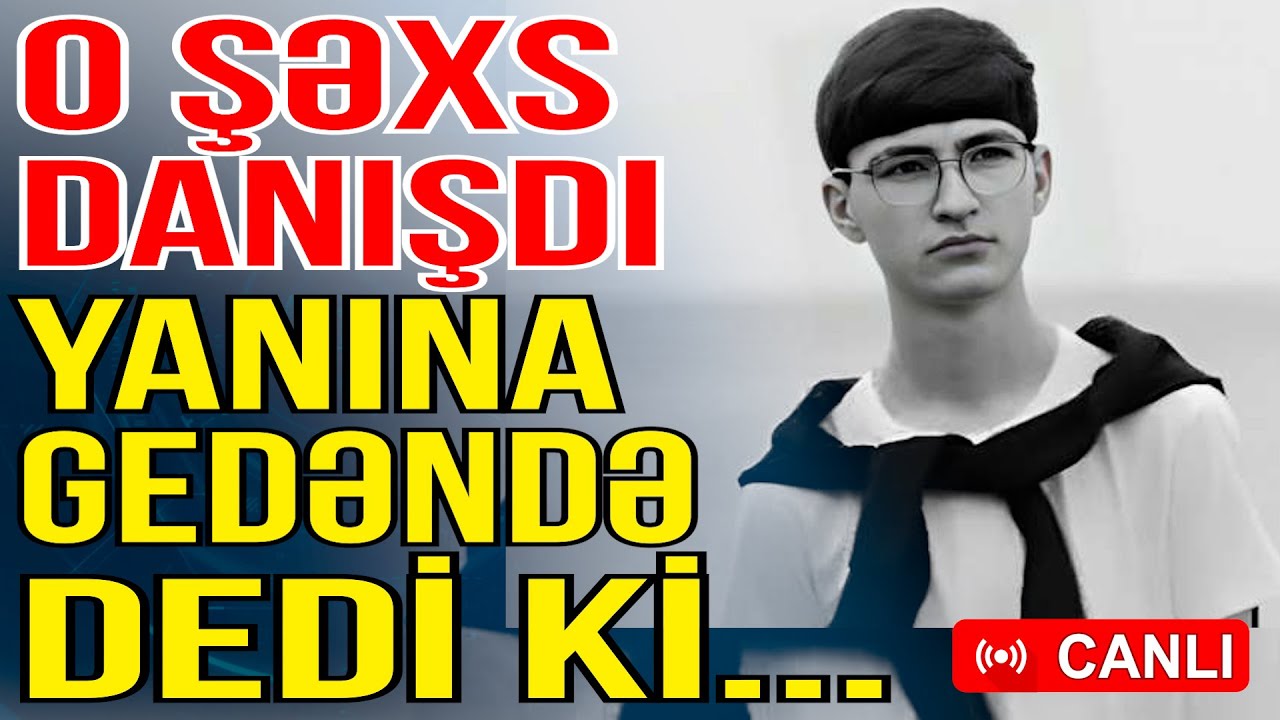 Elg&uuml;n&uuml; tapan m&uuml;hafizə&ccedil;i ilk dəfə danışdı - Xəbəriniz var? - Media Turk TV