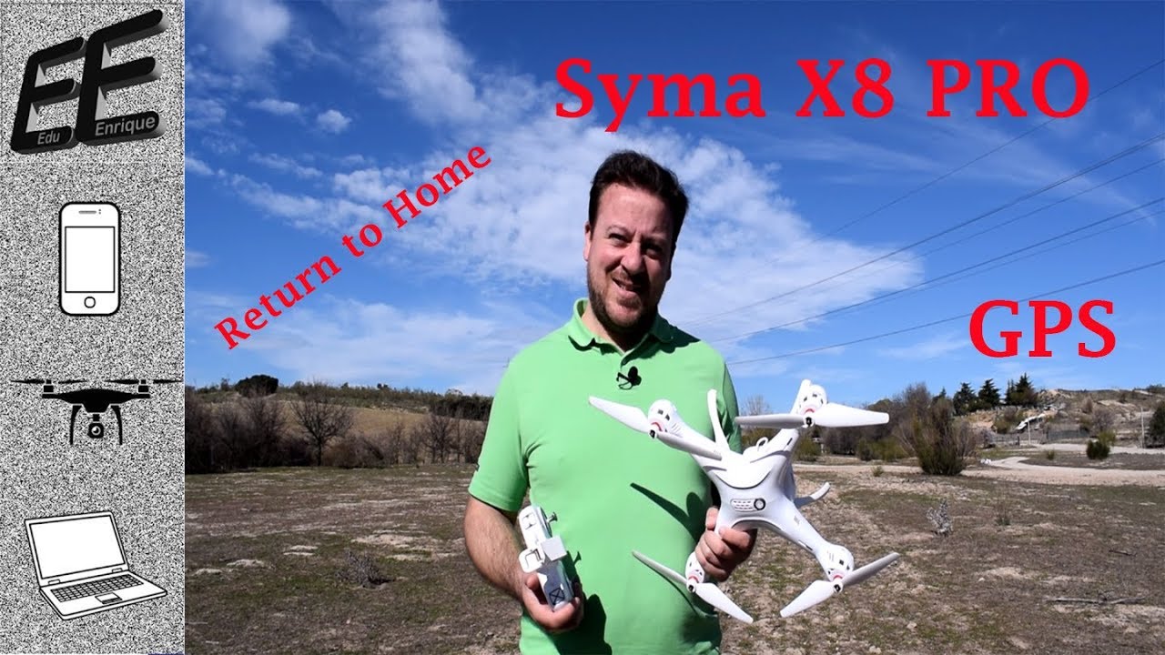 Syma X8 Pro - Vuelo - Cámara - Return to Home
