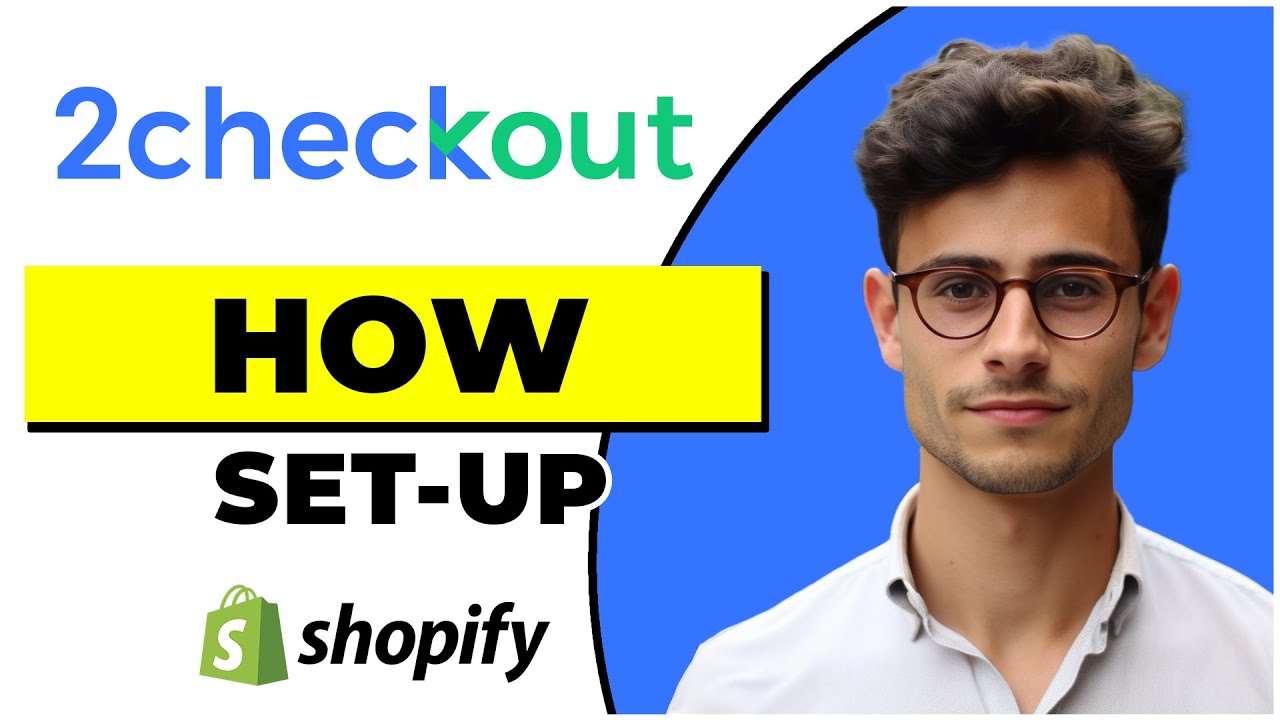 How to Set Up 2CHECKOUT With Shopify (Quick & Easy)