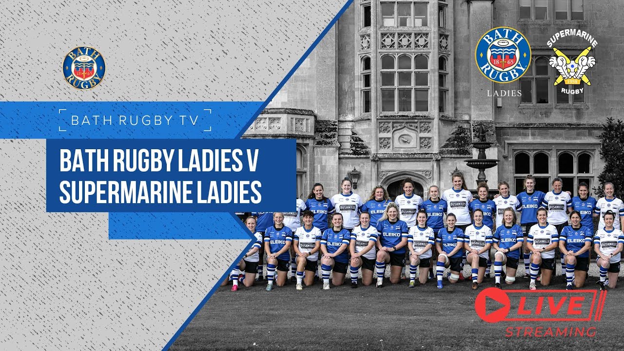 Bath Rugby Ladies v Supermarine Ladies RFC