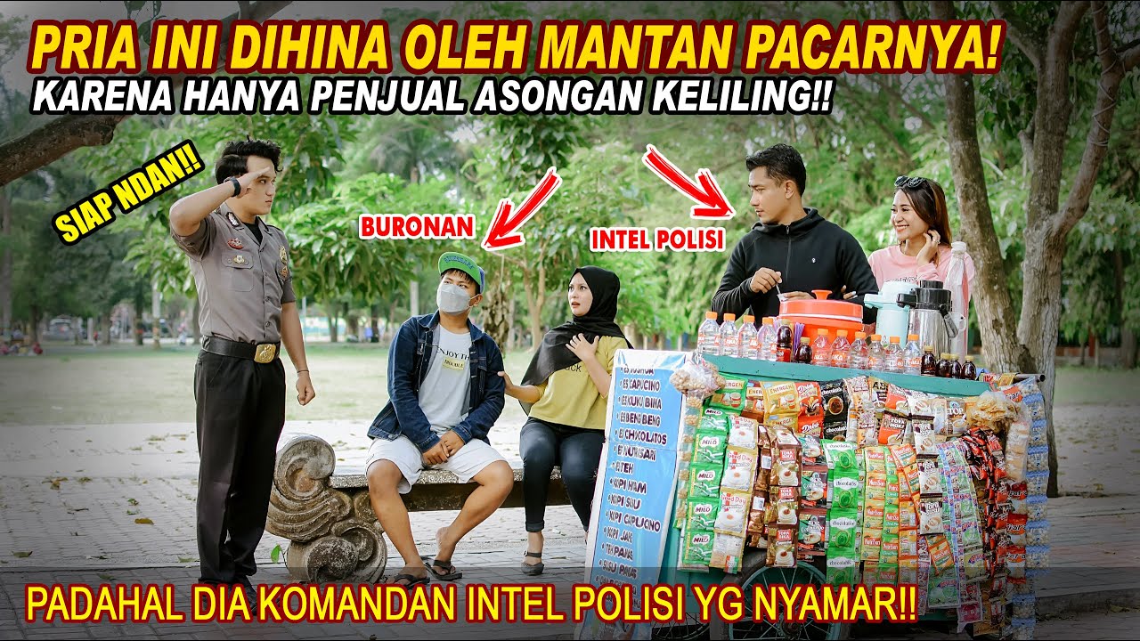 DIHINA OLEH MANTAN PACARNYA HANYA KARENA PENJUAL ASONGAN! PADAHAL IA ADALAH SEORANG KOMANDAN POLISI!