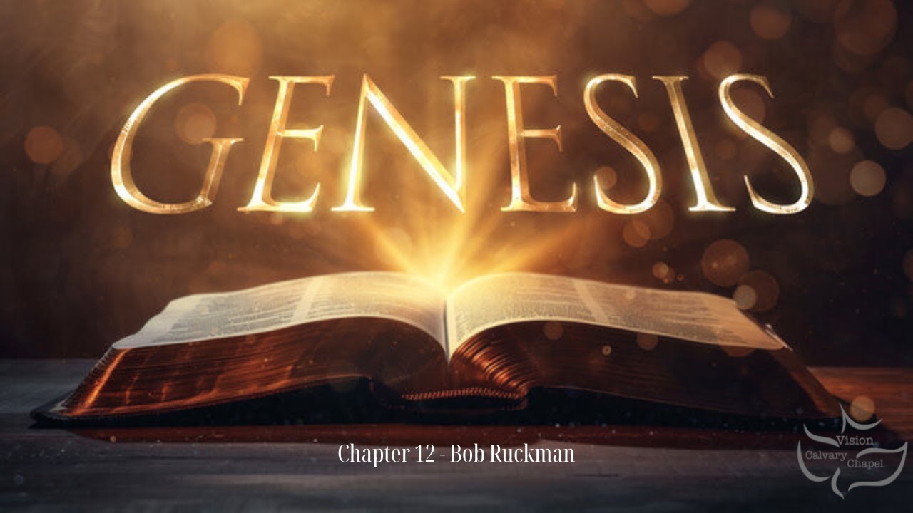 Genesis 12 | Pastor Bob Ruckman
