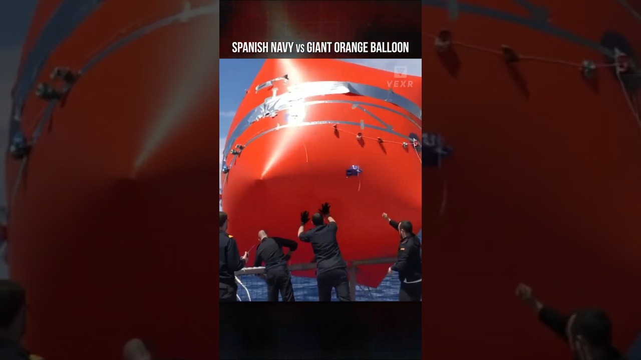 Spanish Navy vs Giant Orange Balloon