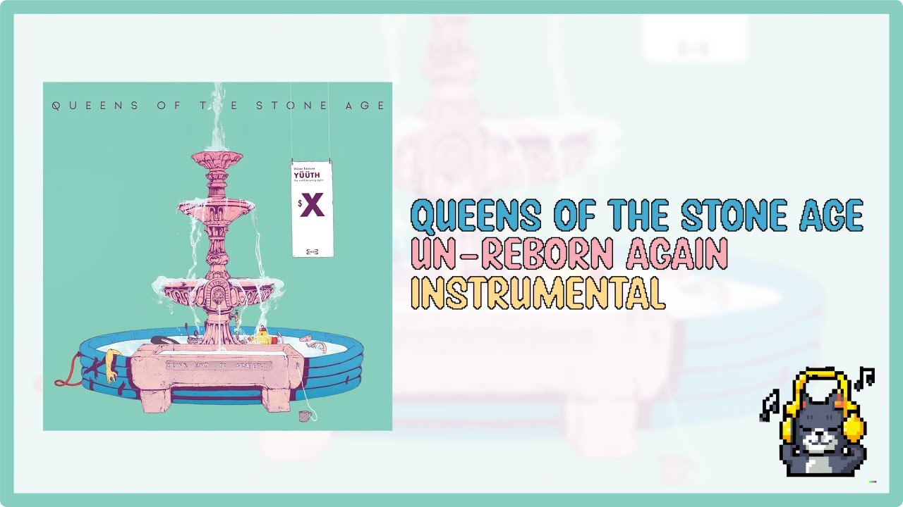Queens of the Stone Age • Un-Reborn Again • Instrumental