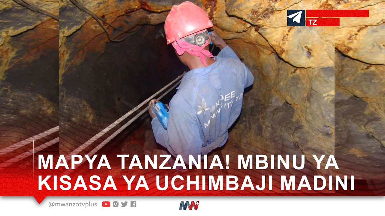 MAPYA TANZANIA! MBINU YA KISASA YA UCHIMBAJI MADINI