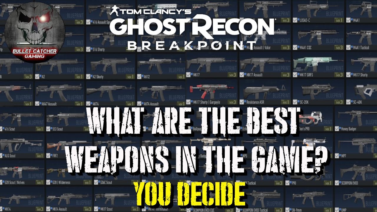 Ghost Recon Breakpoint - The Best Weapons In The Game - You Decide !!