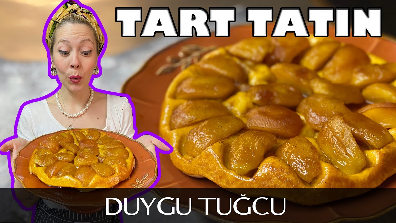 Tart Tatin Tarifi 🥧 | AĞIZDA ERİYEN MUHTEŞEM TERS YÜZ ELMALI TURTA 🥧 | Chef Duygu Tugcu