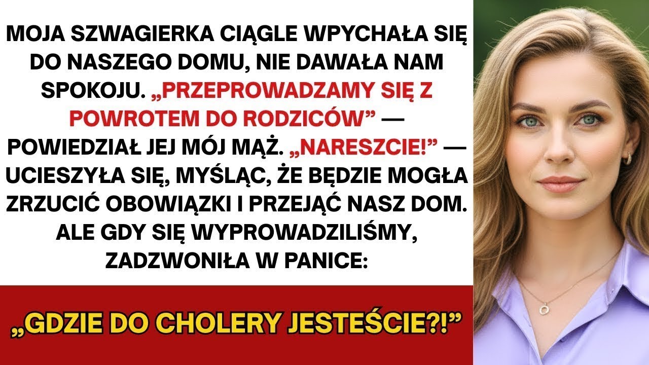 Szwagierka traktowała nasz rodzinny dom jak swój — aż mąż powiedział jej, że się wyprowadzamy zaraz…