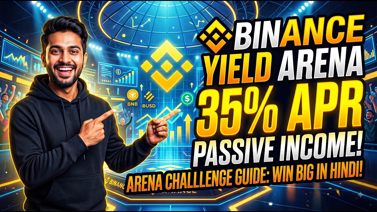 🏟️ Binance Yield Arena &mdash; 35% APR Passive Income! Complete Guide Hindi 2026