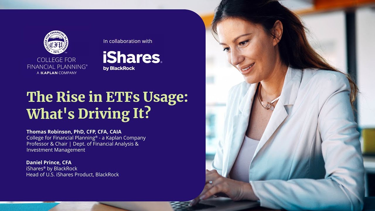 The Rise in ETFs Usage  - What's Driving it?