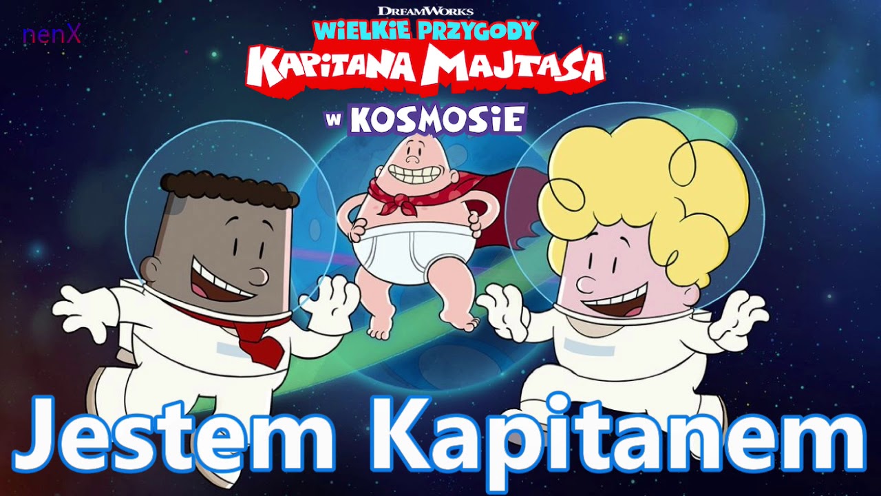 Wielkie Przygody Kapitana Majtasa W Kosmosie piosenka jestem kapitanem