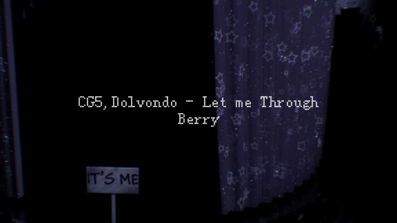 𝙲𝙶5, 𝙳𝚘𝚕𝚟𝚘𝚗𝚍𝚘 - 𝙻𝚎𝚝 𝚖𝚎 𝚃𝚑𝚛𝚘𝚞𝚐𝚑 (𝚂𝚕𝚘𝚠𝚎𝚍 + 𝚁𝚎𝚟𝚎𝚛𝚋)