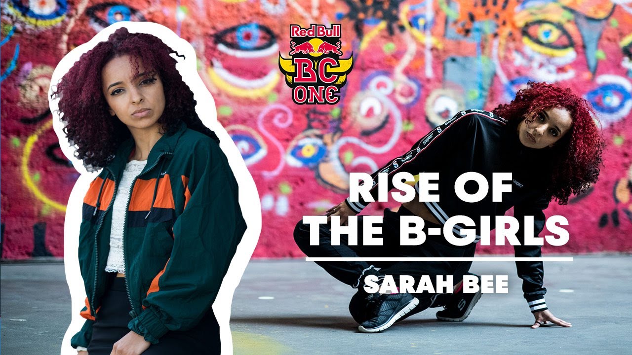 B-Girl Sarah Bee Shares Her Journey | Rise Of The B-Girls