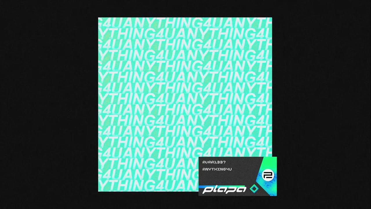 Avaa1337 - ANYTHING4U