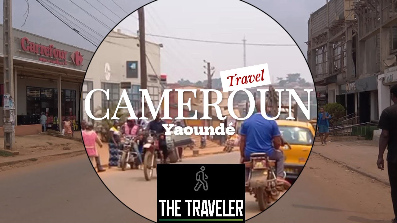 The Traveler - Road Trip Yaoundé au Cameroun - Voyages au coeur de la ville - 2025