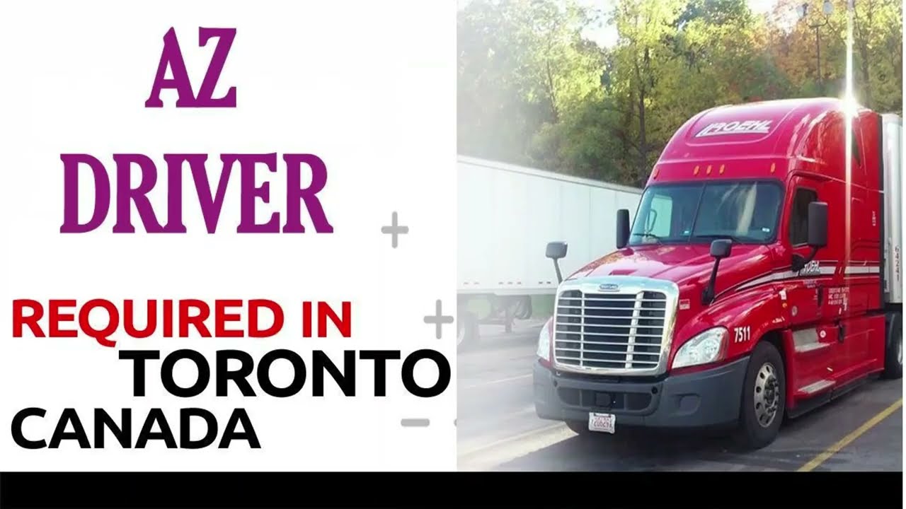 AZ  DRIVER REQUIRED IN CANADA| Driver Jobs in Toronto Canada #Torontojobs #jobsinToronto
