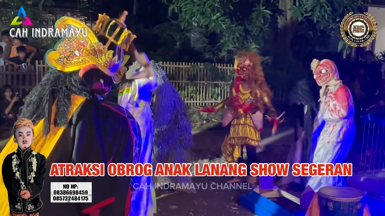 ATRAKSI ‼️ OBROG ANAK LANANG GROUP SHOW SEGERAN