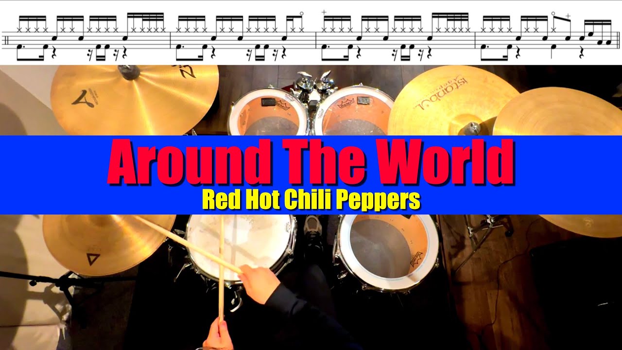Around The world-Red Hot Chili Peppers 叩いてみた Drum cover ドラム練習動画