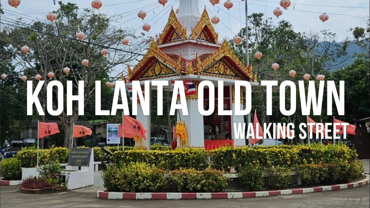 Koh Lanta Old Town - Walking street - Koh lanta - Thailand #travel #thailandtourism