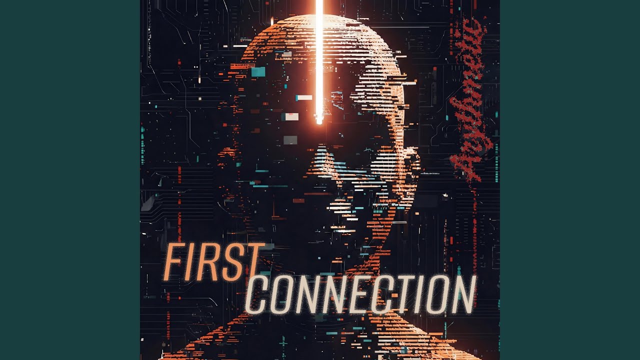 First Connection (Remastered)