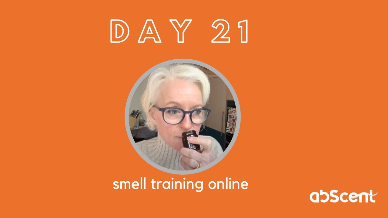 Day 21 smell training - it happens in the brain not the nostrils!