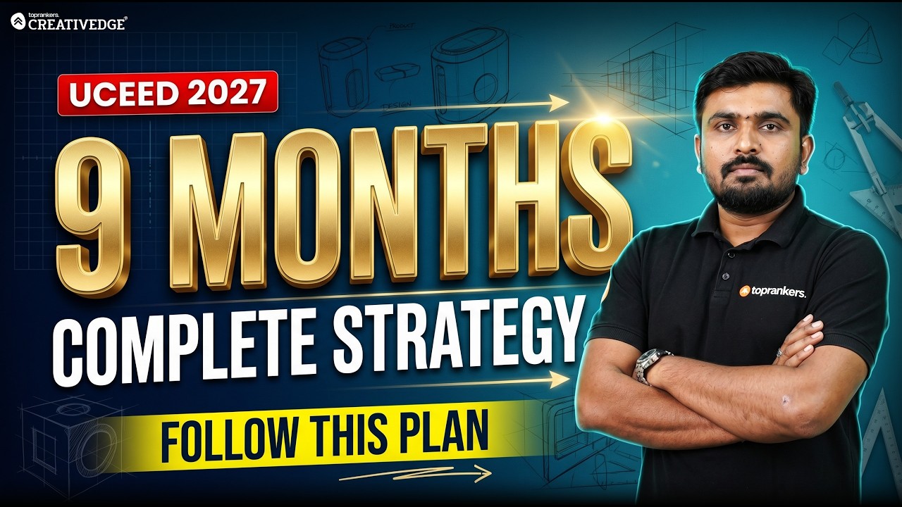 UCEED 2027 Strategy 🔥 | 9 Months Complete Plan to Crack UCEED 🎯