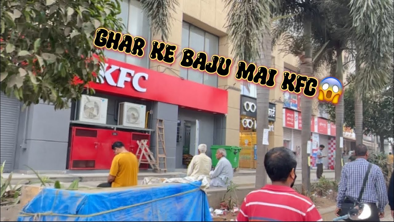 Literally 2 min from my home… KFC khul gaya! 🍗