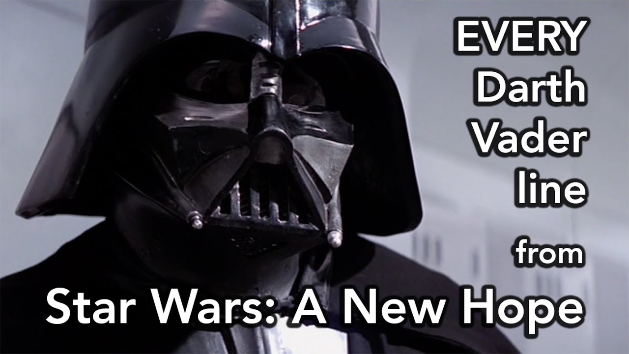 EVERY Darth Vader line from Star Wars: A New Hope