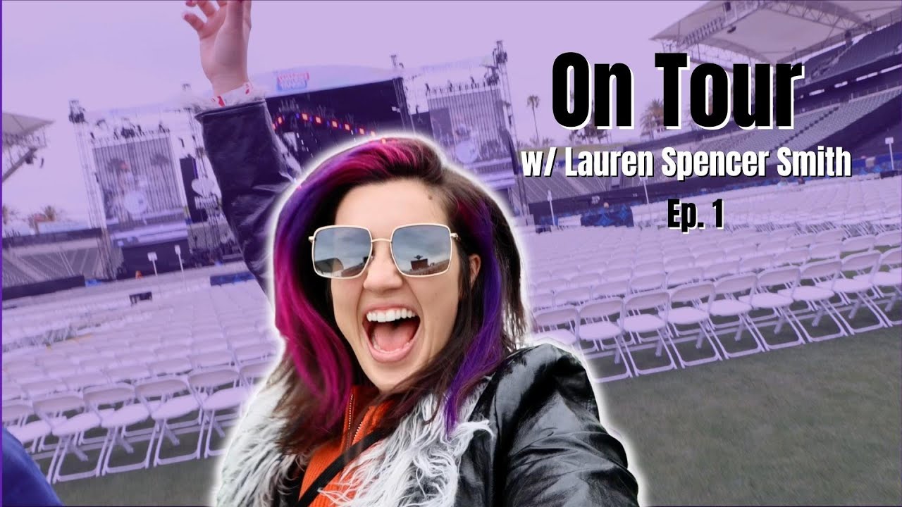ON TOUR W/ LAUREN SPENCER SMITH VLOG EP. 1 - GEENA