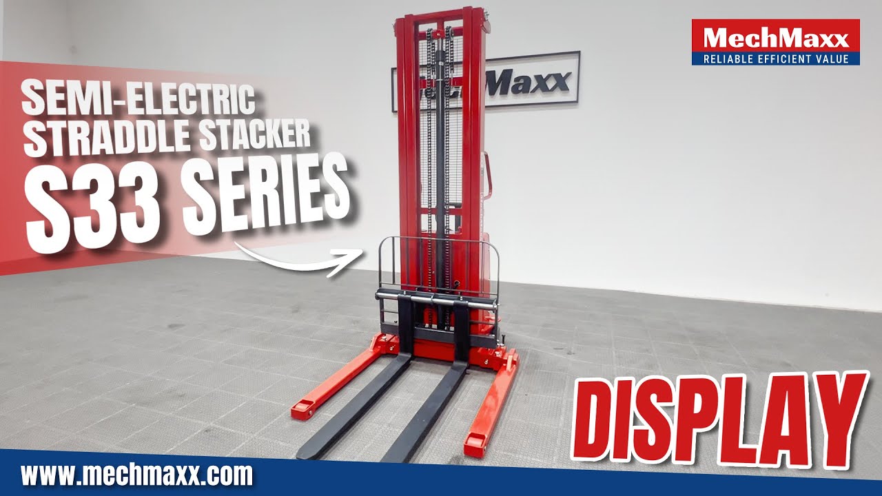 Demonstration of MechMaxx Semi-Electric Straddle Stacker S33 Series：S33-118S，S33-138S