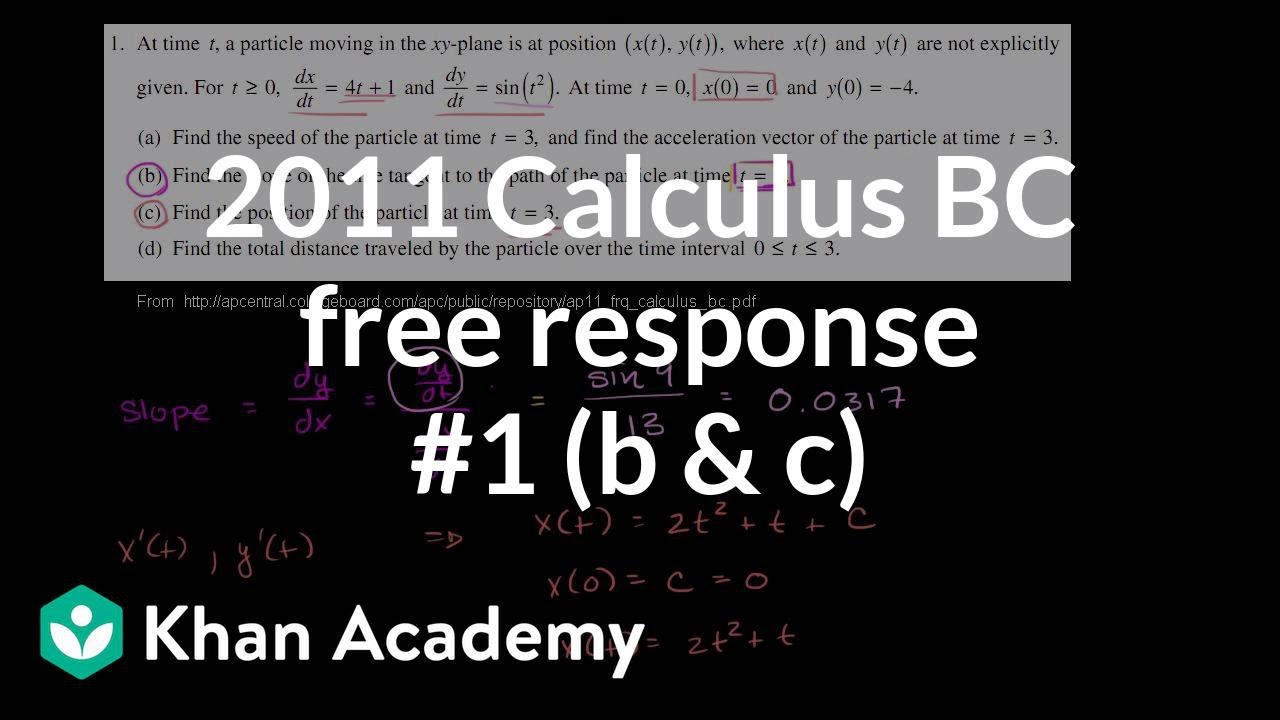 2011 Calculus BC free response #1 (b & c) | AP Calculus BC | Khan Academy