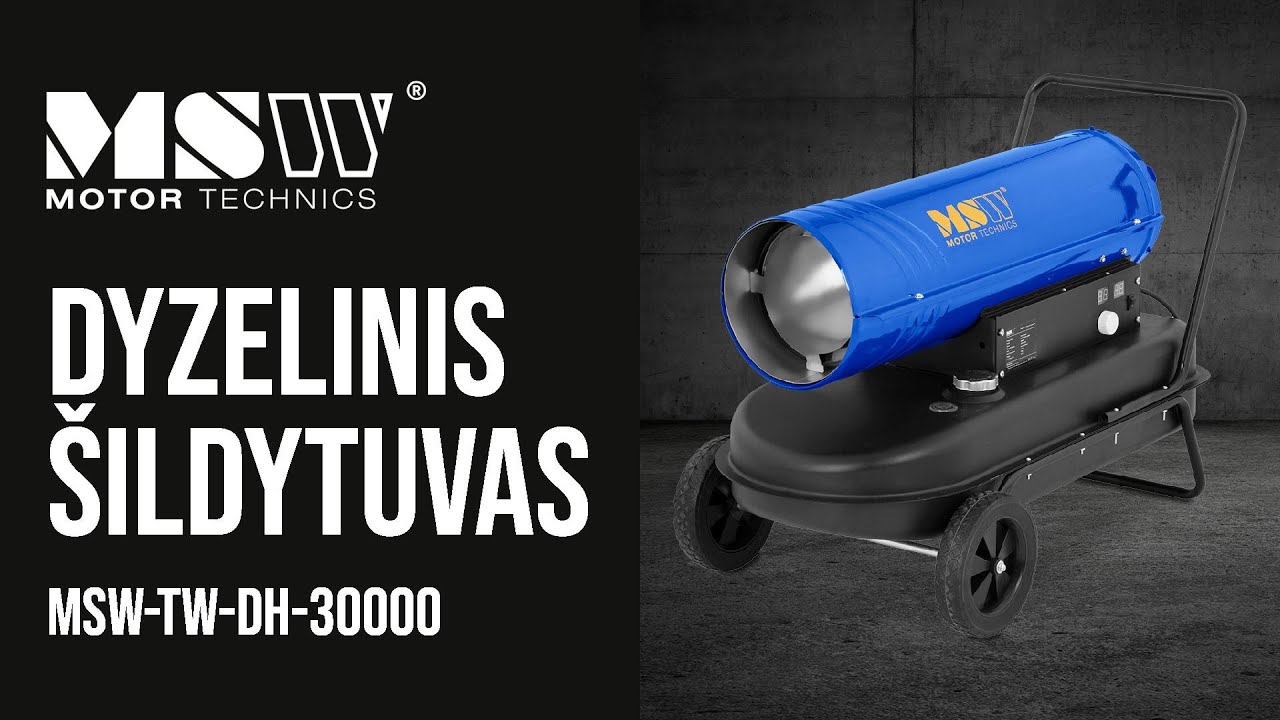 Dyzelinis &scaron;ildytuvas MSW Motor Technics MSW-TW-DH-30000 | Produkto pristatymas 10060851