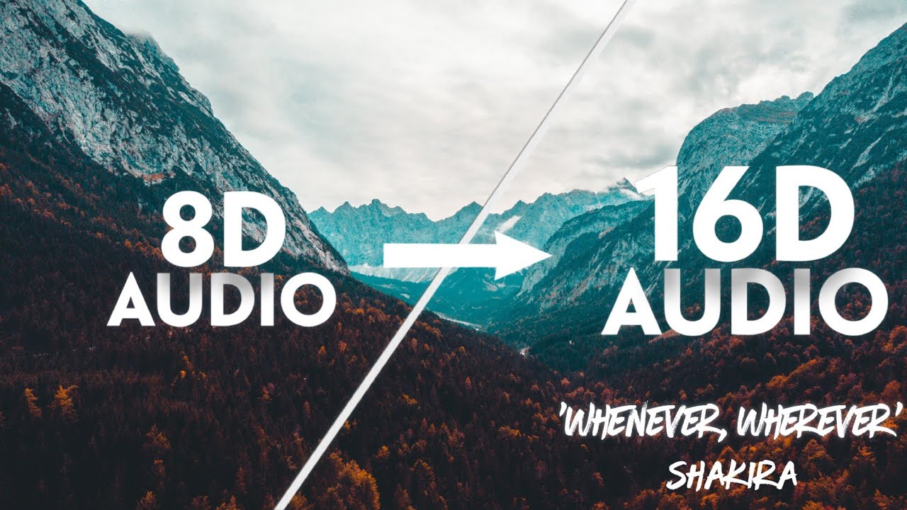 Shakira - Whenever, Wherever [16D AUDIO | NOT 8D]🎧 | Tiktok Song