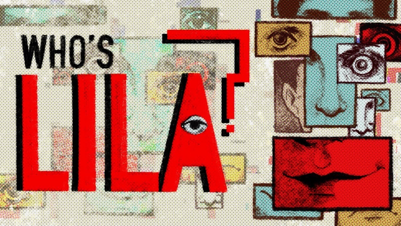 I Never Want to See This Game Again | WHO'S LILA? | Blind Playthrough