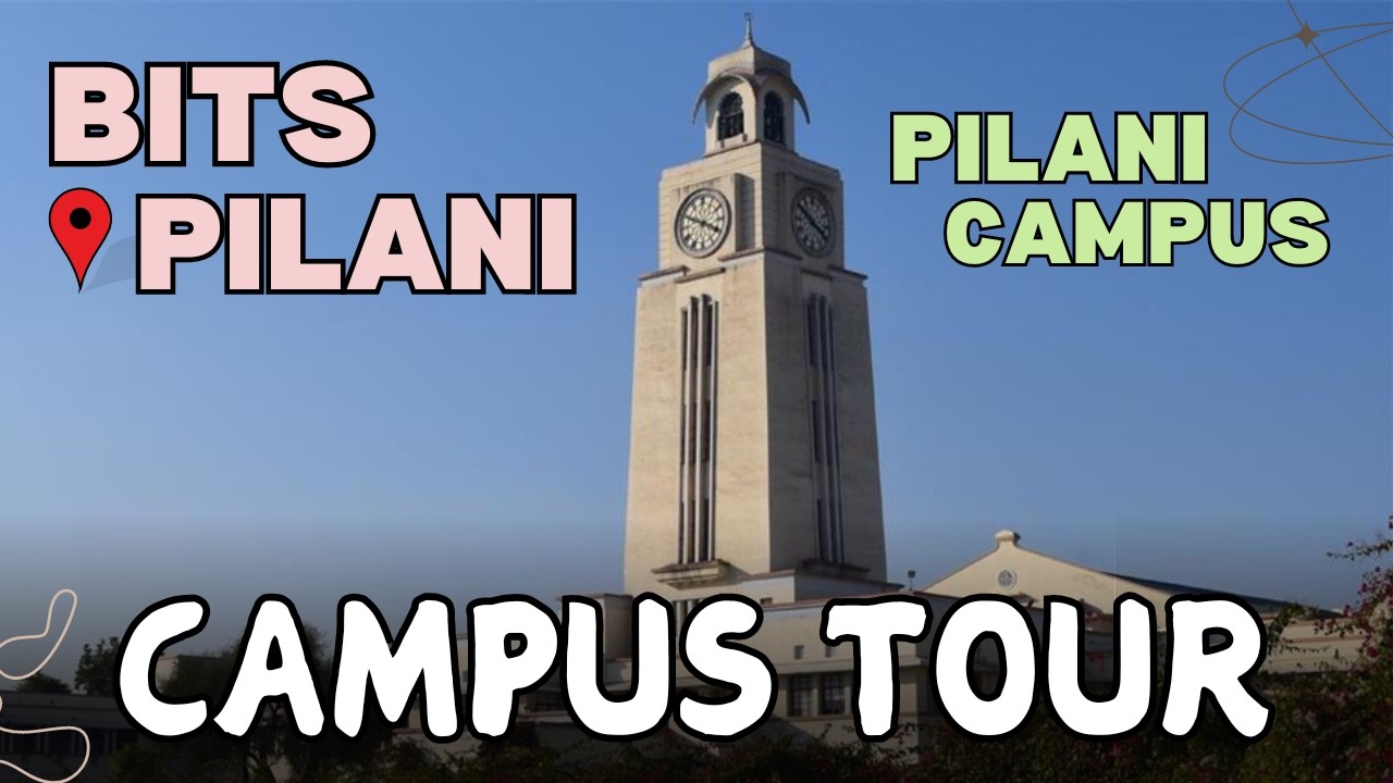Bits Pilani Full Campus Tour