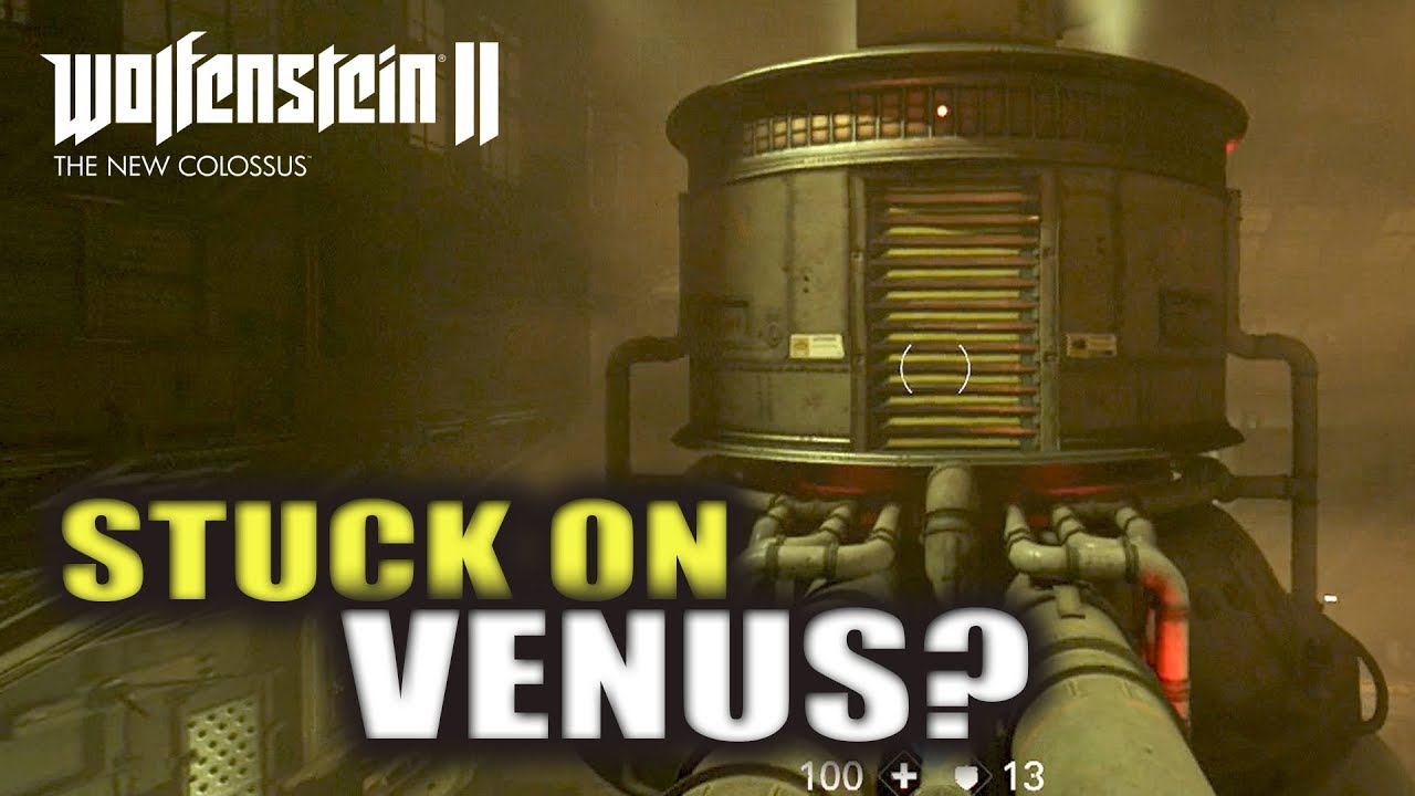 Wolfenstein 2: The New Colossus - Stuck on Venus with Constrictor Harness (Solution)