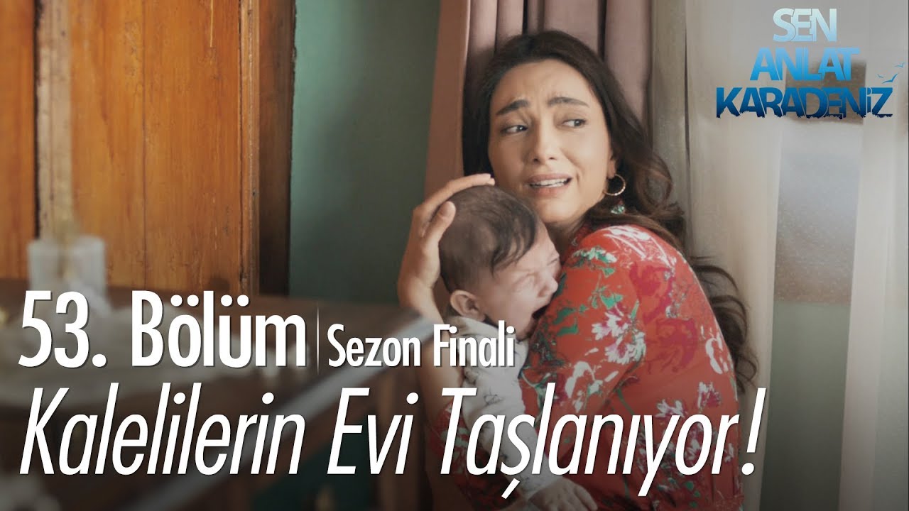 Kalelilerin evi taşlanıyor! - Sen Anlat Karadeniz 53. Bölüm | Sezon Finali