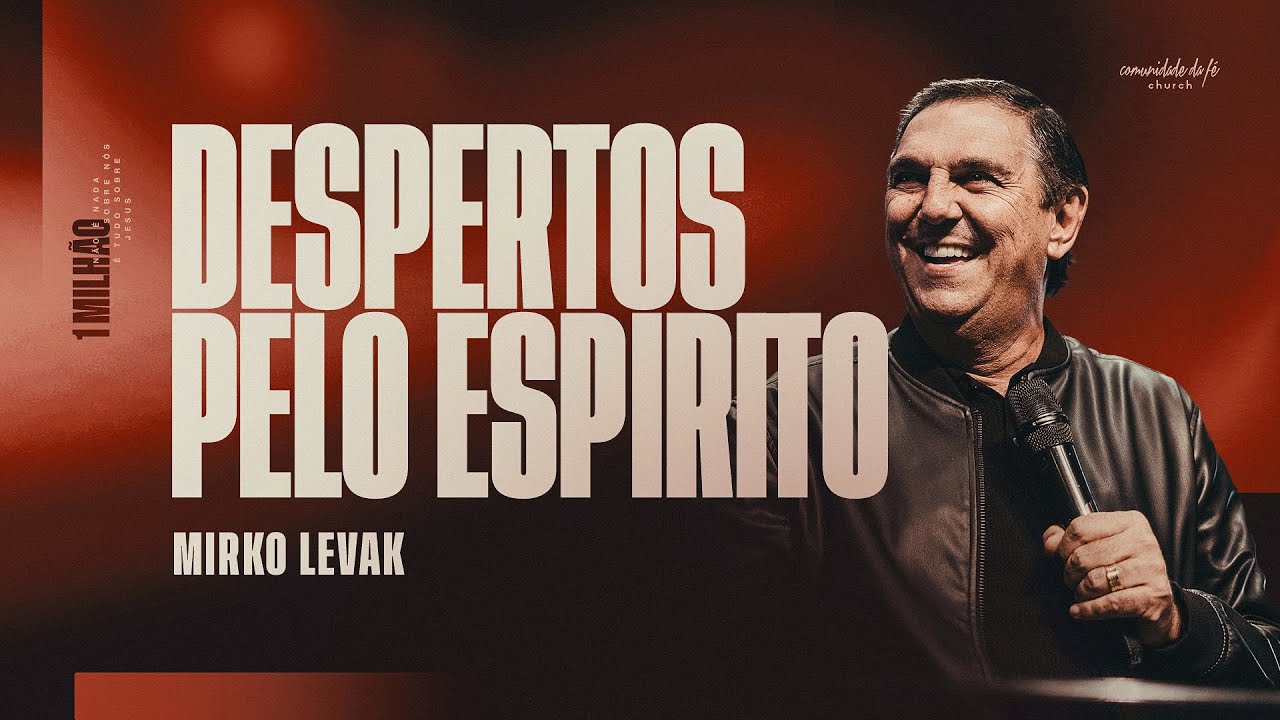 DESPERTOS PELO ESP&Iacute;RITO | MIRKO LEVAK