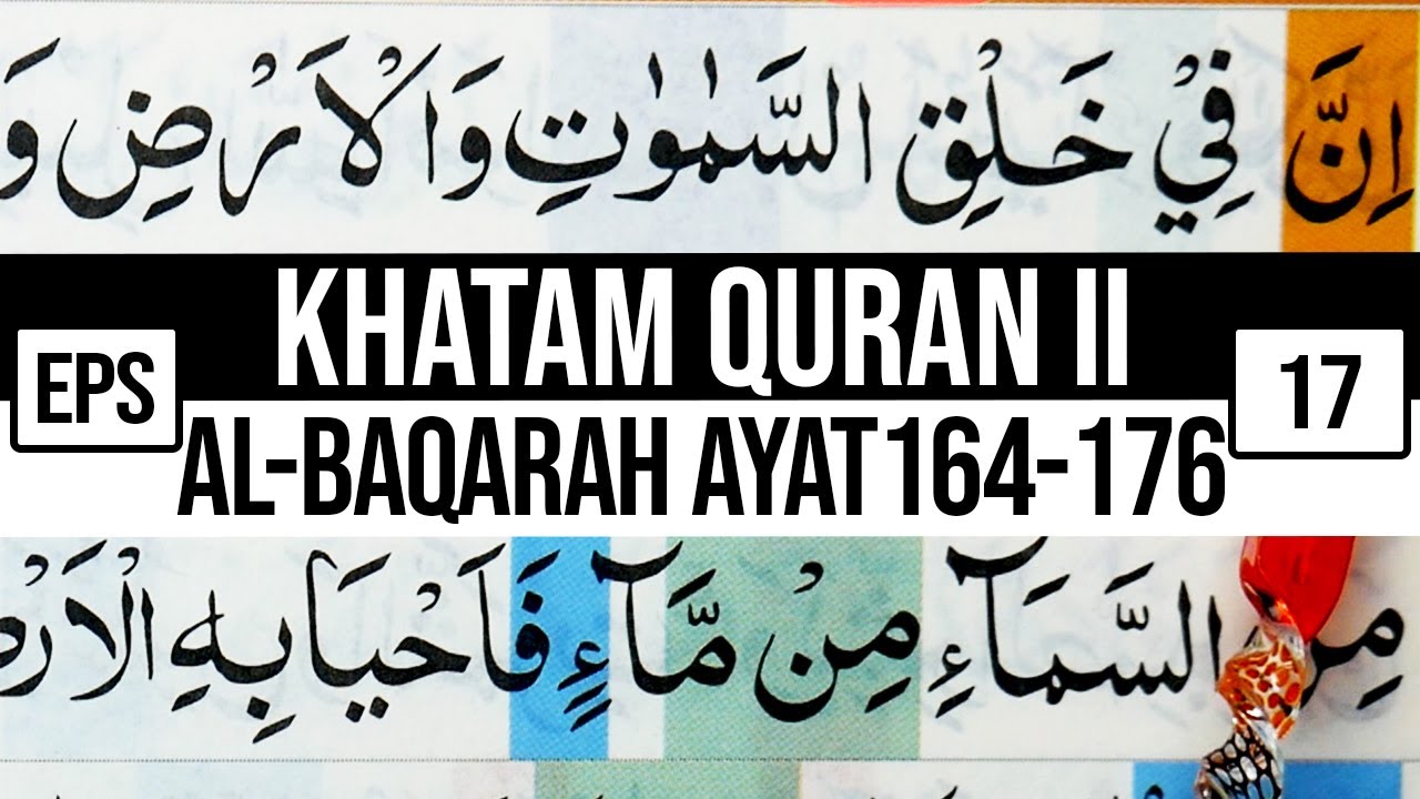 KHATAM QURAN II SURAH AL BAQARAH AYAT 164-176 TARTIL | BELAJAR MENGAJI EP-17