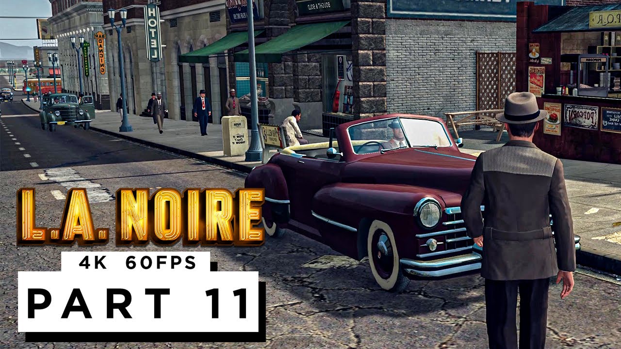 L.A NOIRE - THE BLACK CAESAR - Walkthrough Gameplay Part 11 - (4K 60FPS) - No Commentary