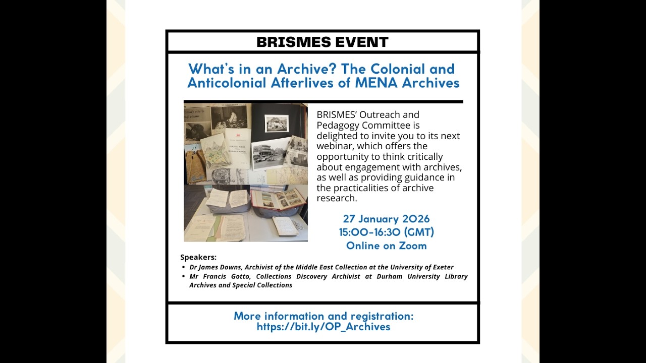 What’s in an Archive? The Colonial and Anticolonial Afterlives of MENA Archives