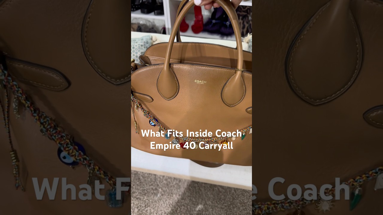 WHATS IN MY BAG | Coach Empire 40 Carryall Bag | #whatsinmybag #handbags #whatfitsinmybag