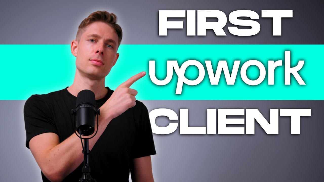 How to get your FIRST freelance client on Upwork